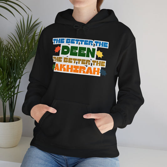 The Better Deen Akhirah Typographic Hoodie - Cozy Soft Cotton Unisex Statement Hoodie