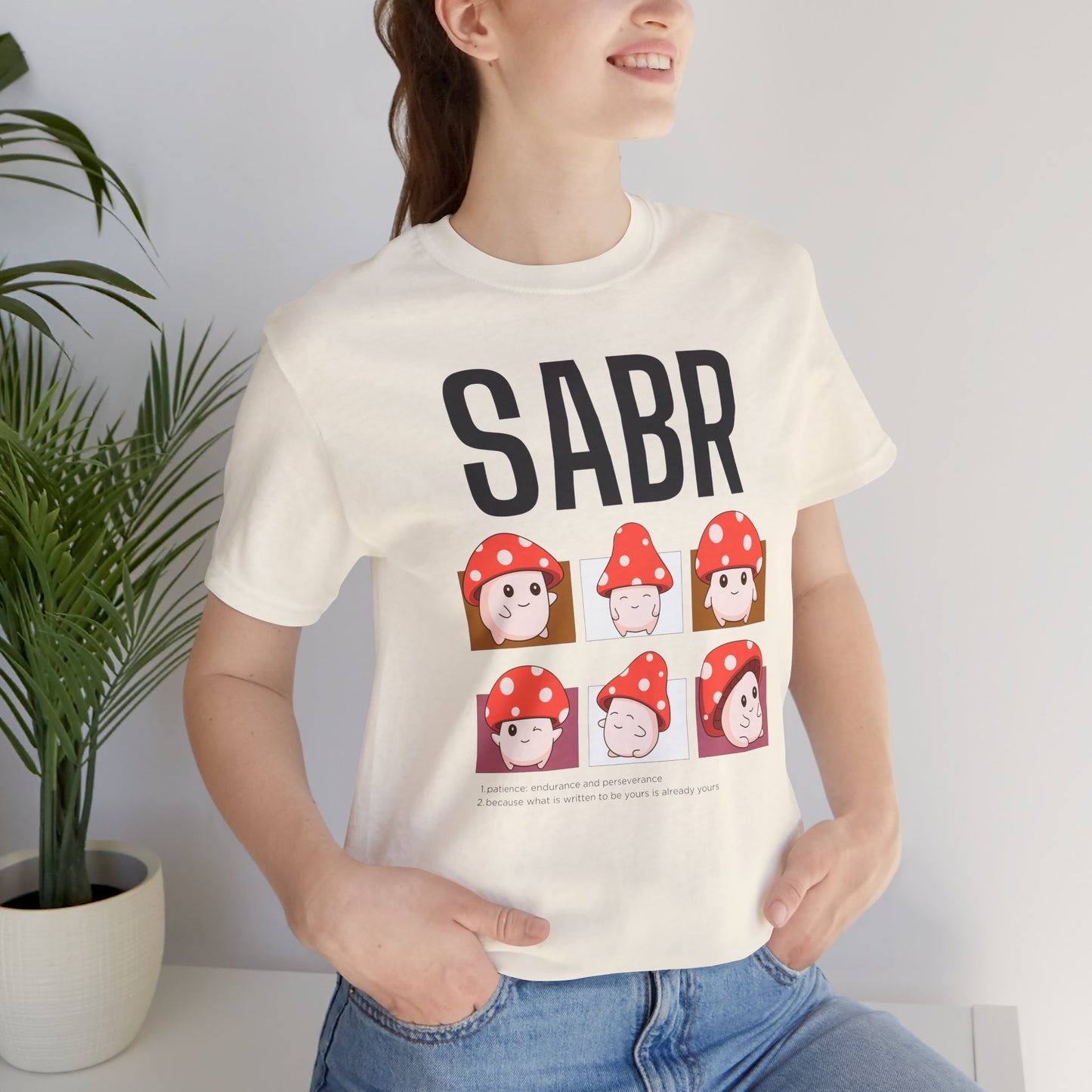 Sabr Typographic Tee T-Shirt - Cute Mushroom Cozy Soft Cotton Unisex Statement Tee