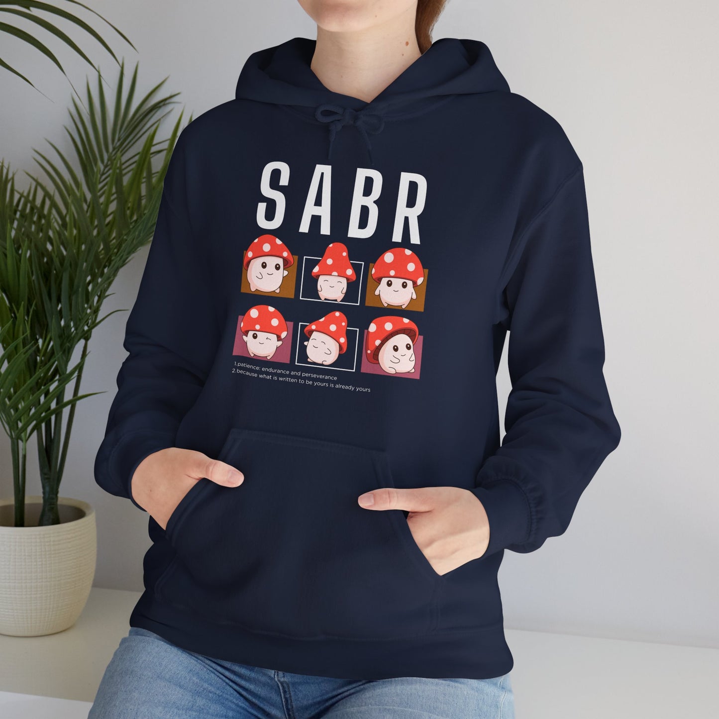 Sabr Typographic Hoodie - Cute Mushroom Cozy Soft Cotton Unisex Statement Hoodie