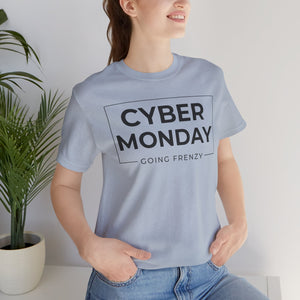 Cyber Monday Going Frenzy T-Shirt - Badge Graphic Unisex Tee