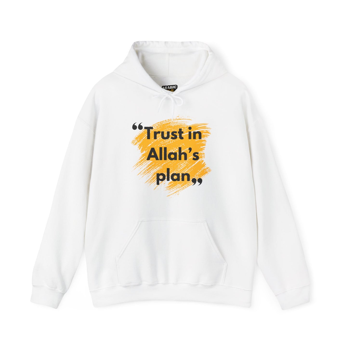 Trust in Allah's Plan Typographic Hoodie - Note Cozy Soft Cotton Unisex Hoodie
