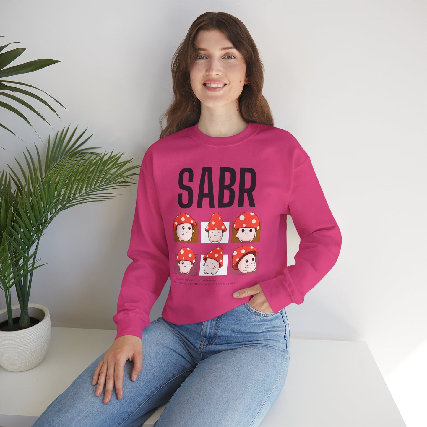 Sabr Typographic Sweatshirt - Cute Mushroom Cozy Soft Cotton Unisex Statement Sweatshirt