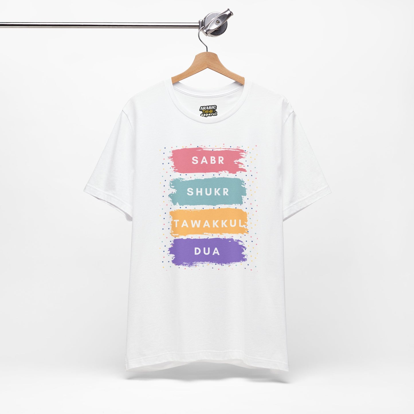 Sabr Shukr Tawakkul Dua Typographic Tee T-Shirt - Colorful Cozy Soft Cotton Unisex Tee