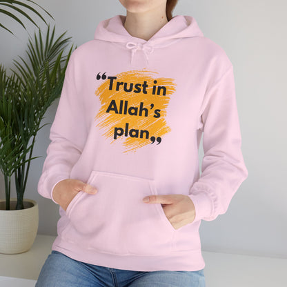 Trust in Allah's Plan Typographic Hoodie - Note Cozy Soft Cotton Unisex Hoodie