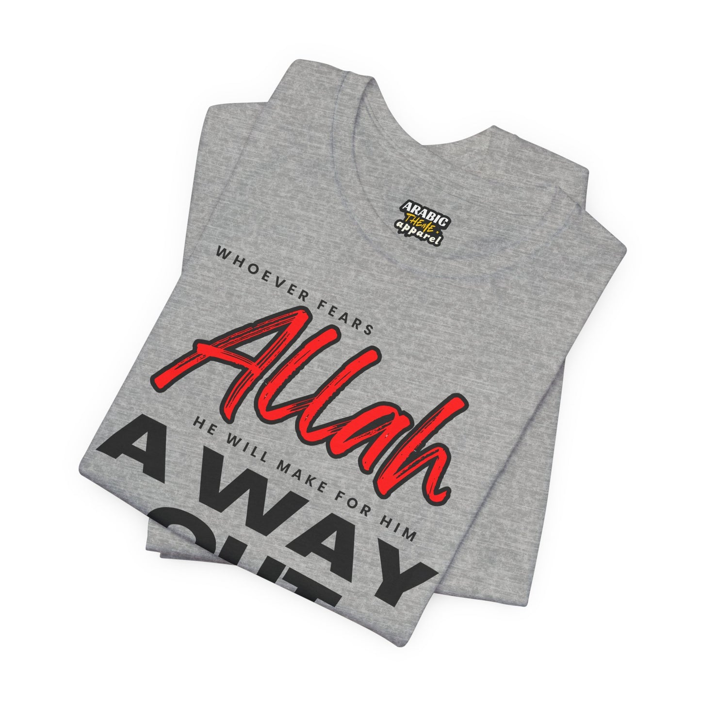 Fear Allah Way Typographic Tee T-Shirt - Cozy Soft Cotton Unisex Statement Tee