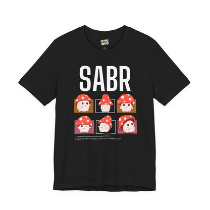 Sabr Typographic Tee T-Shirt - Cute Mushroom Cozy Soft Cotton Unisex Statement Tee
