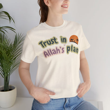 Trust in Allah's Plan Typographic Tee T-Shirt - Camel Travel in Desert Cozy Soft Cotton Unisex Tee