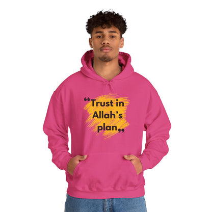 Trust in Allah's Plan Typographic Hoodie - Note Cozy Soft Cotton Unisex Hoodie