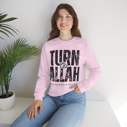 Turn To Allah Before Return To Allah Typographic Sweatshirt - Tawbah Cozy Soft Cotton Unisex Sweatshirt