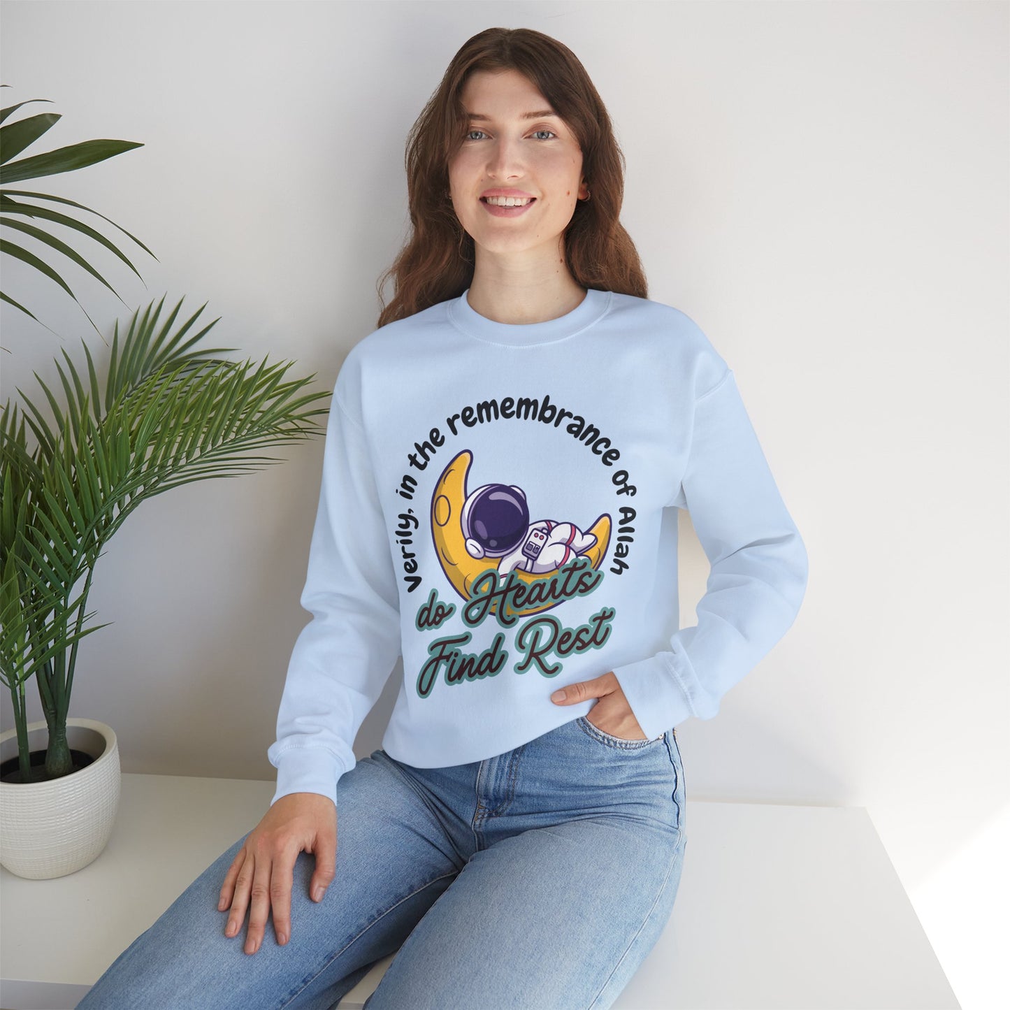 Verily In The Remembrance of Allah Do Hearts Find Rest Sweatshirt - Astronaut Moon Islamic Graphic Soft Cotton Unisex Sweatshirt