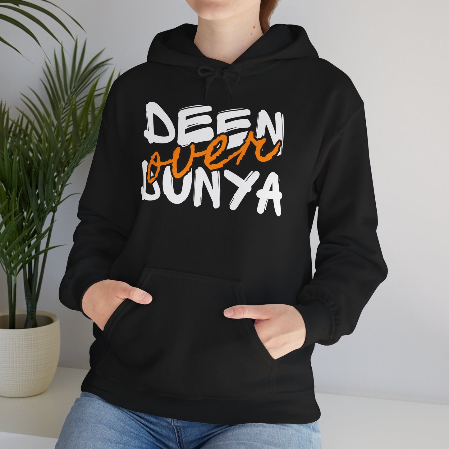 Deen Over Dunya Typographic Hoodie - Cozy Soft Cotton Unisex Statement Hoodie