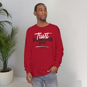Trust in Allah's Plan Not The Process Typographic Long Sleeve Tee T-Shirt - Tawakkul Cozy Soft Cotton Unisex Long Sleeve Tee