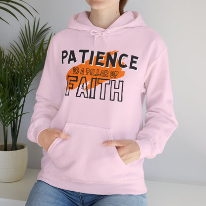 Patience is a Pillar of Faith Typographic Hoodie - Cozy Soft Cotton Unisex Statement Hoodie