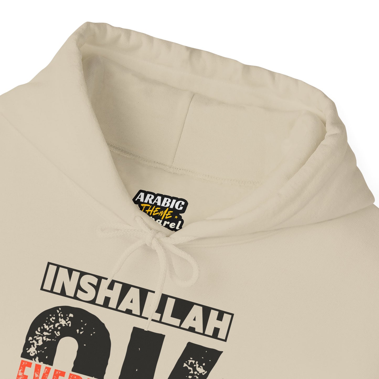 Inshallah Everything OK Typographic Hoodie - Cozy Soft Cotton Unisex Hoodie