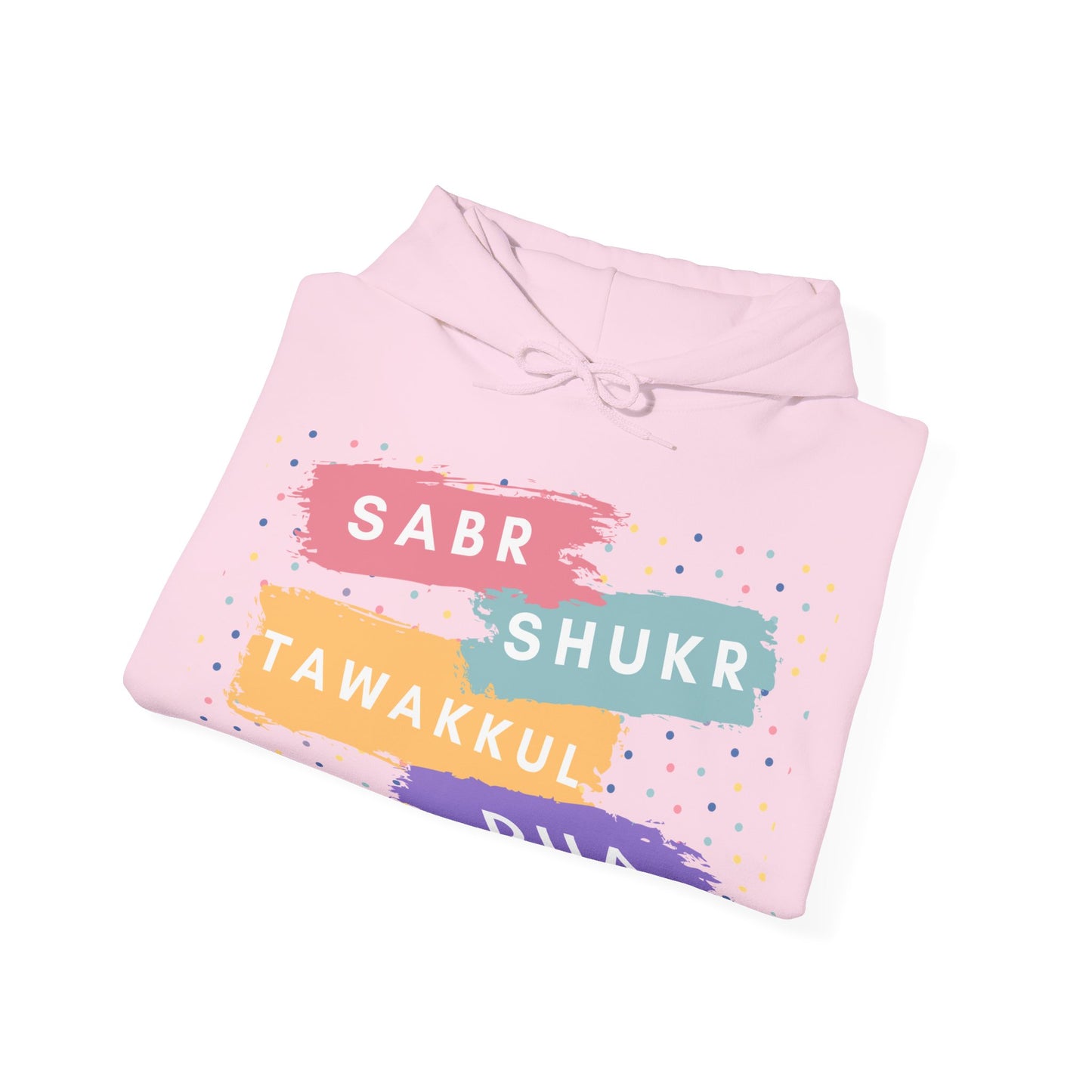 Sabr Shukr Tawakkul Dua Typographic Hoodie - Colorful Cozy Soft Cotton Unisex Hoodie