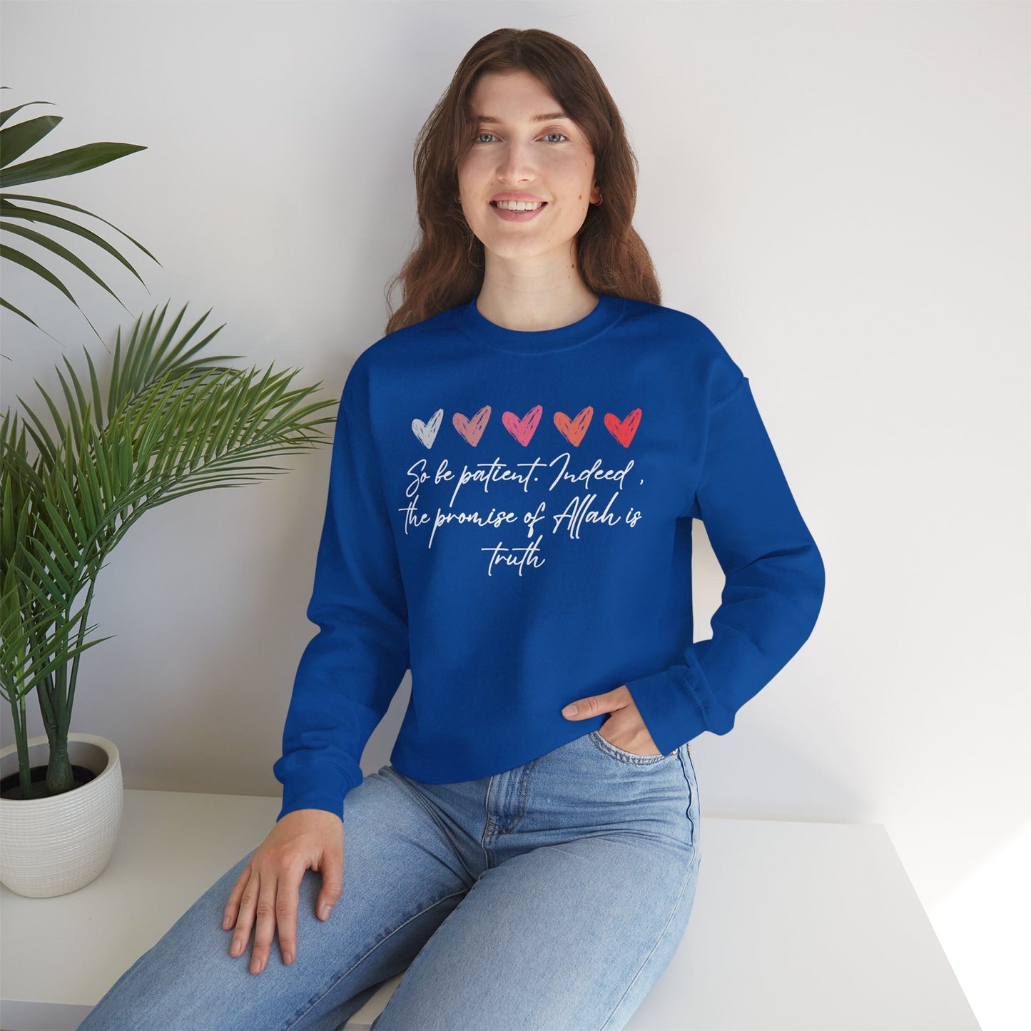 So be Patient. Indeed, the Promise of Allah is Truth Al Quranic Typographic Sweatshirt - Cozy Soft Cotton Unisex Sweatshirt