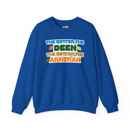 The Better Deen Akhirah Typographic Sweatshirt - Cozy Soft Cotton Unisex Statement Sweatshirt