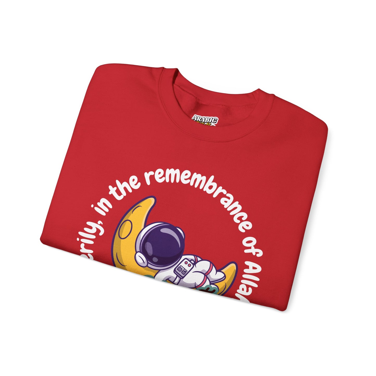Verily In The Remembrance of Allah Do Hearts Find Rest Sweatshirt - Astronaut Moon Islamic Graphic Soft Cotton Unisex Sweatshirt
