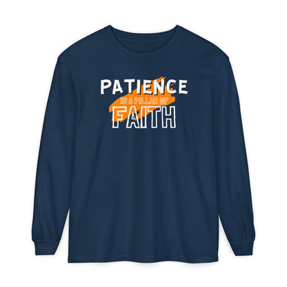 Patience is a Pillar of Faith Typographic Long Sleeve Tee T-Shirt - Cozy Soft Cotton Unisex Statement Long Sleeve Tee