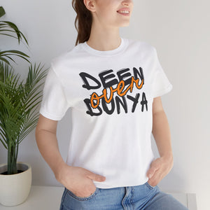 Deen Over Dunya Typographic Tee T-Shirt - Cozy Soft Cotton Unisex Statement Tee