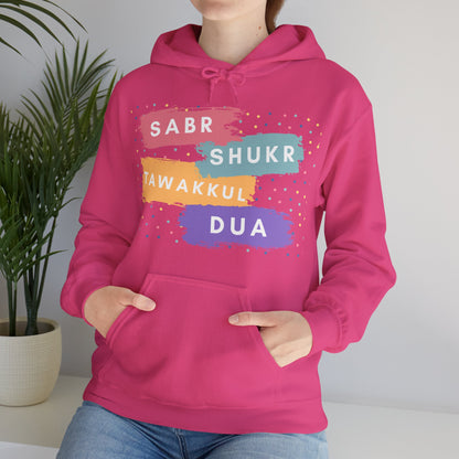 Sabr Shukr Tawakkul Dua Typographic Hoodie - Colorful Cozy Soft Cotton Unisex Hoodie