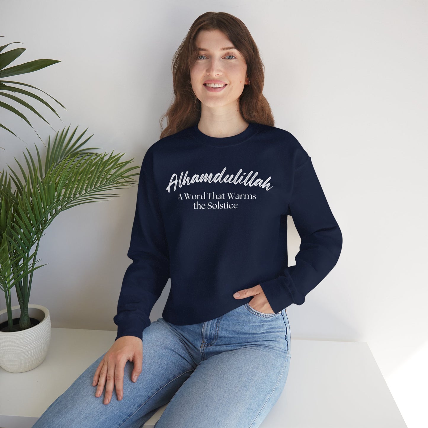 Alhamdulillah A Word That Warms the Solstice Graphic Sweatshirt - Alhamdulillah Typography Islamic Unisex Sweatshirt