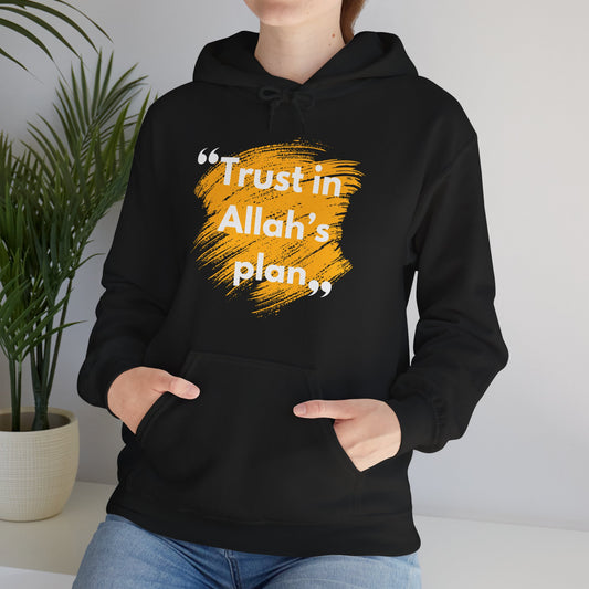 Trust in Allah's Plan Typographic Hoodie - Note Cozy Soft Cotton Unisex Hoodie