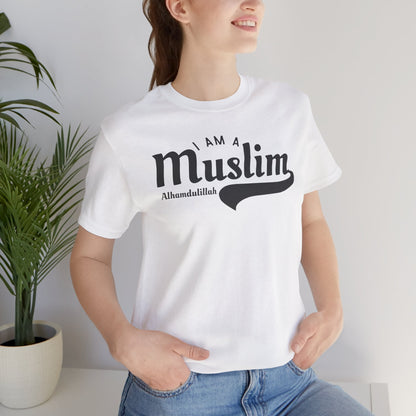 I Am A Muslim Typographic Tee T-Shirt - Cozy Soft Cotton Unisex Statement Tee