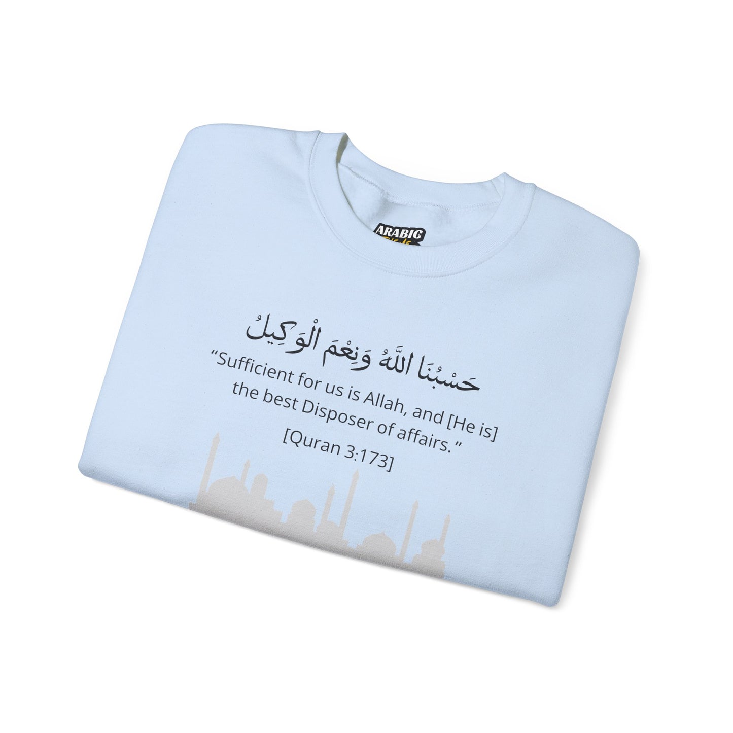 Sufficient for us is Allah, and [He is] the best Disposer of affairs Sweatshirt - Arabic Calligraphy Islamic Unisex Sweatshirt