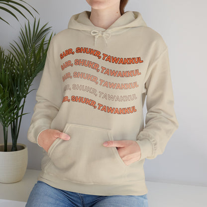 Sabr Shukr Tawakkul Typographic Hoodie - Cozy Soft Cotton Unisex Hoodie