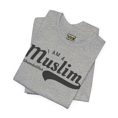I Am A Muslim Typographic Tee T-Shirt - Cozy Soft Cotton Unisex Statement Tee