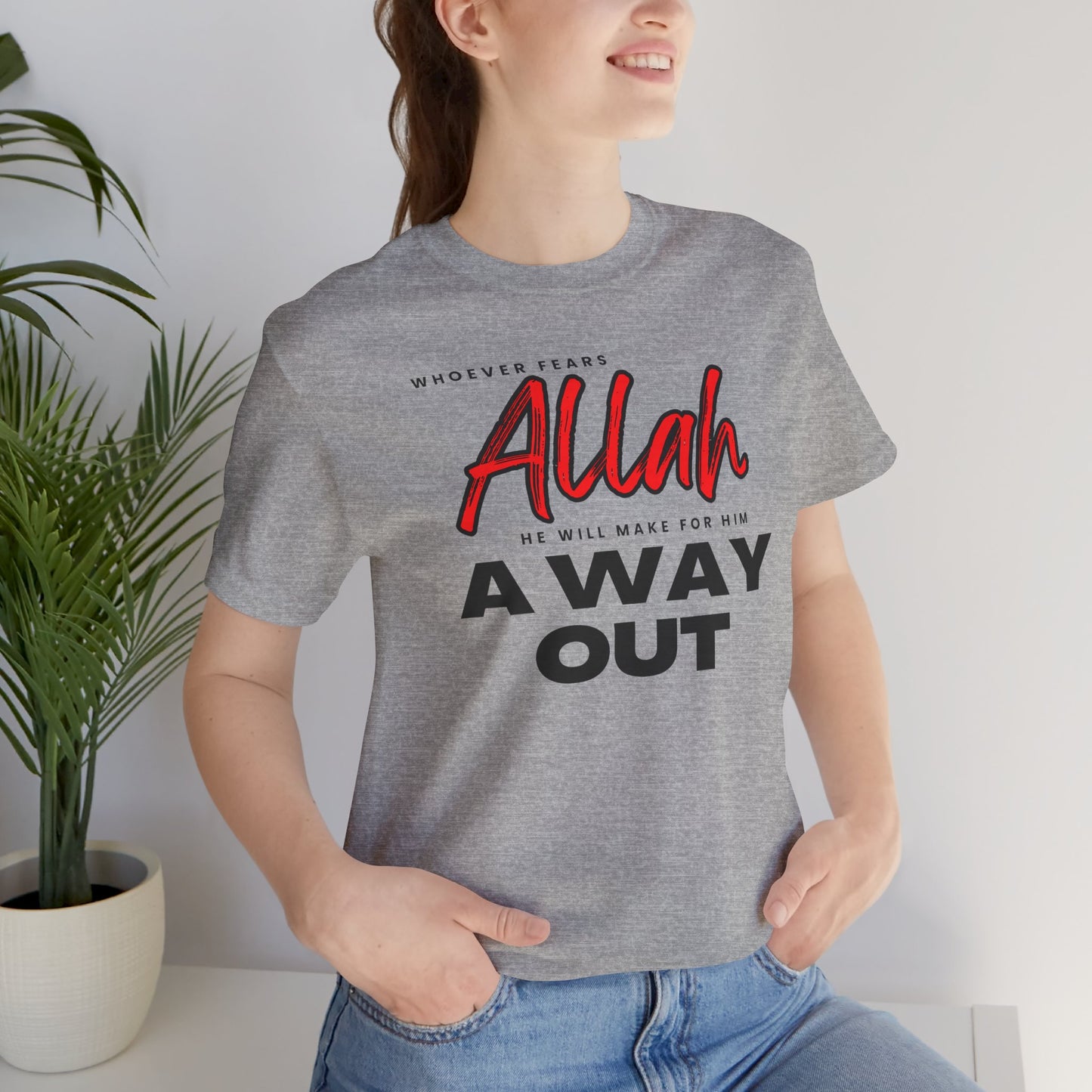 Fear Allah Way Typographic Tee T-Shirt - Cozy Soft Cotton Unisex Statement Tee