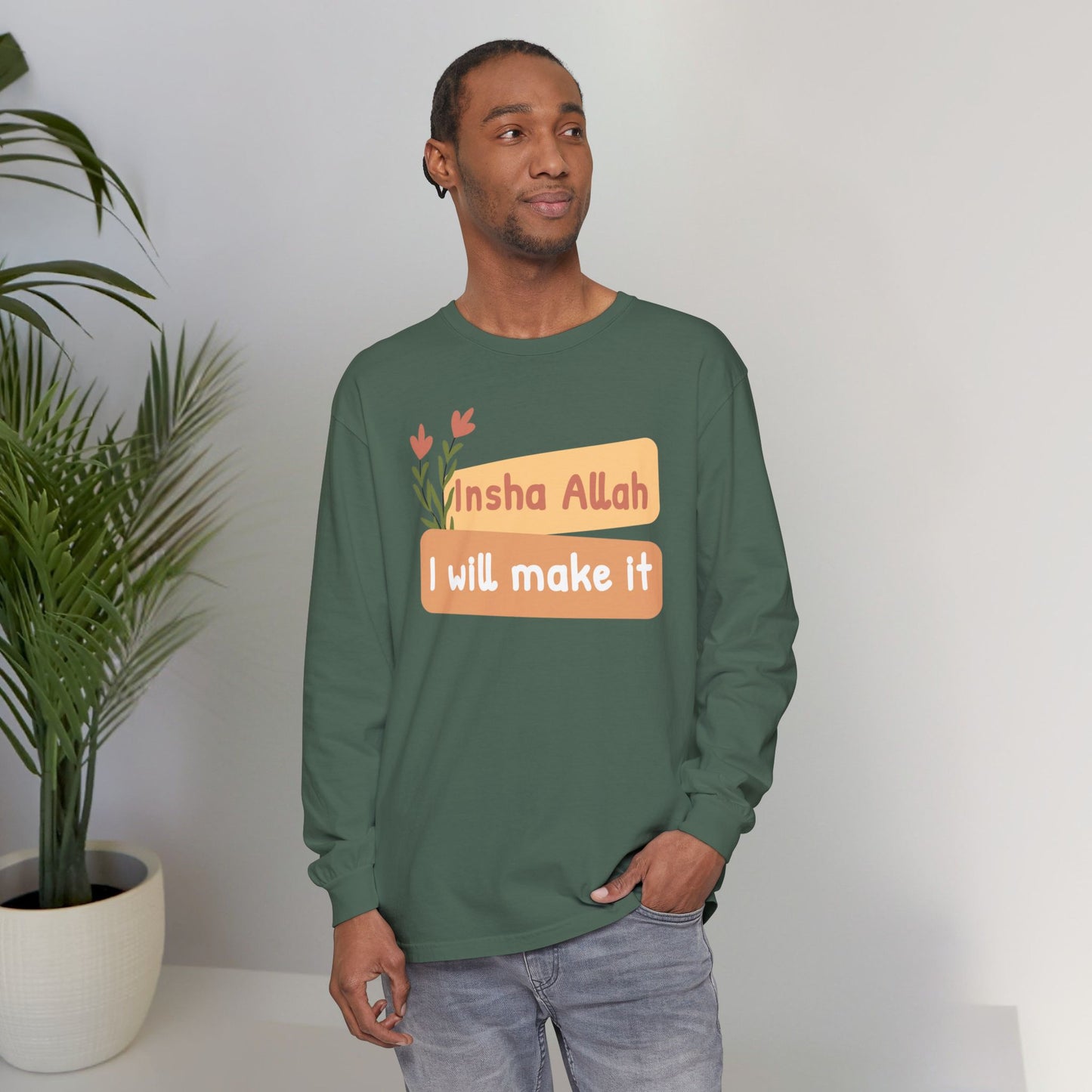 Inshallah I Will Make It Typographic Long Sleeve Tee T-Shirt - Cozy Soft Cotton Unisex Long Sleeve Tee