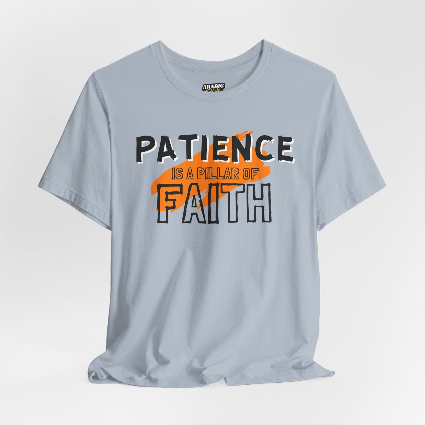 Patience is a Pillar of Faith Typographic Tee T-Shirt - Cozy Soft Cotton Unisex Statement Tee