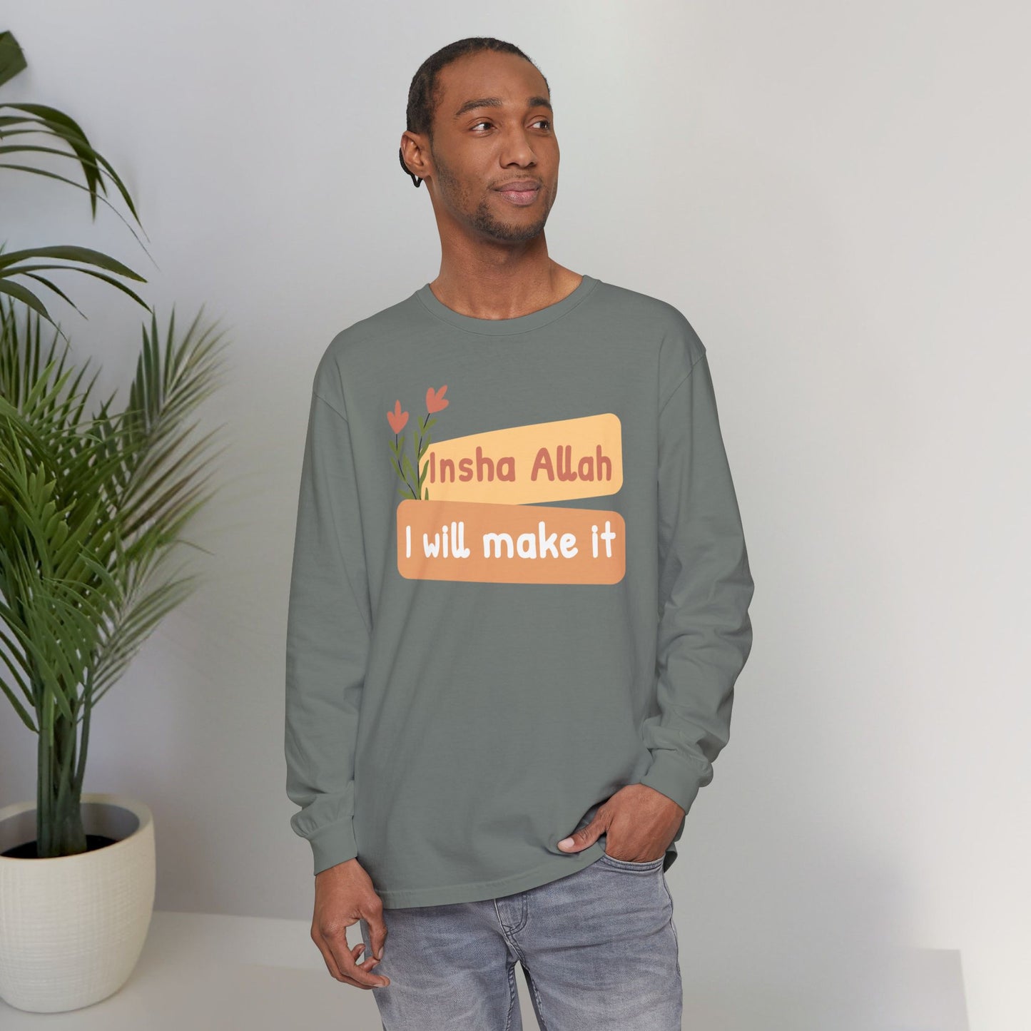 Inshallah I Will Make It Typographic Long Sleeve Tee T-Shirt - Cozy Soft Cotton Unisex Long Sleeve Tee