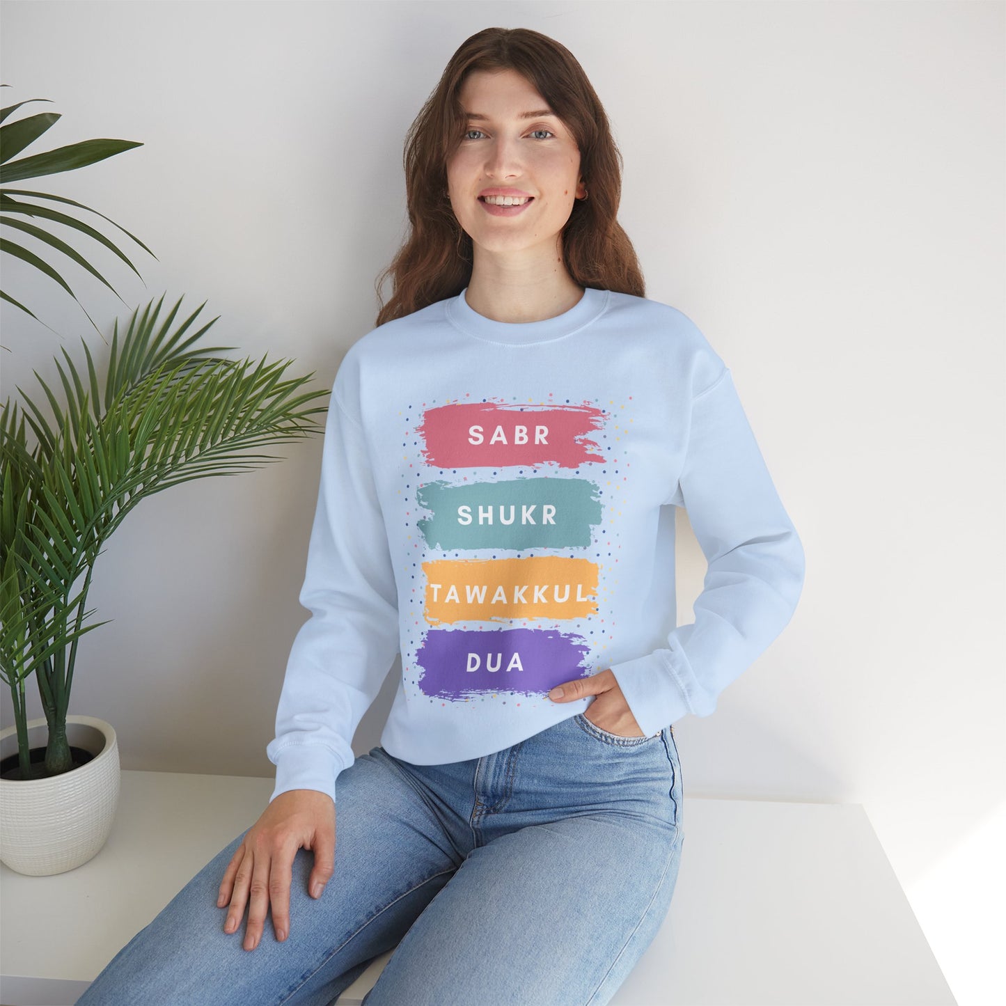 Sabr Shukr Tawakkul Dua Typographic Sweatshirt - Colorful Cozy Soft Cotton Unisex Sweatshirt