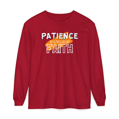 Patience is a Pillar of Faith Typographic Long Sleeve Tee T-Shirt - Cozy Soft Cotton Unisex Statement Long Sleeve Tee