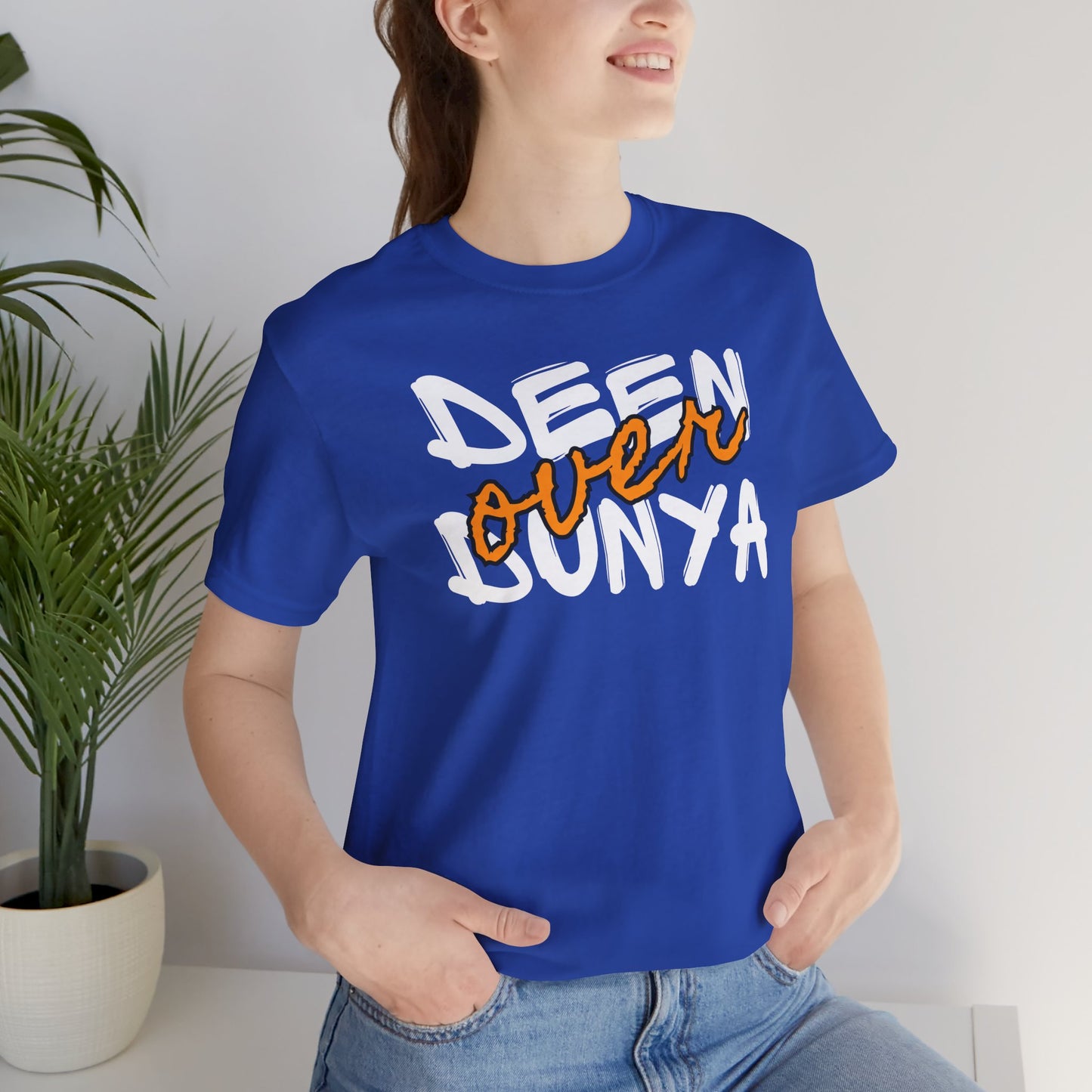 Deen Over Dunya Typographic Tee T-Shirt - Cozy Soft Cotton Unisex Statement Tee