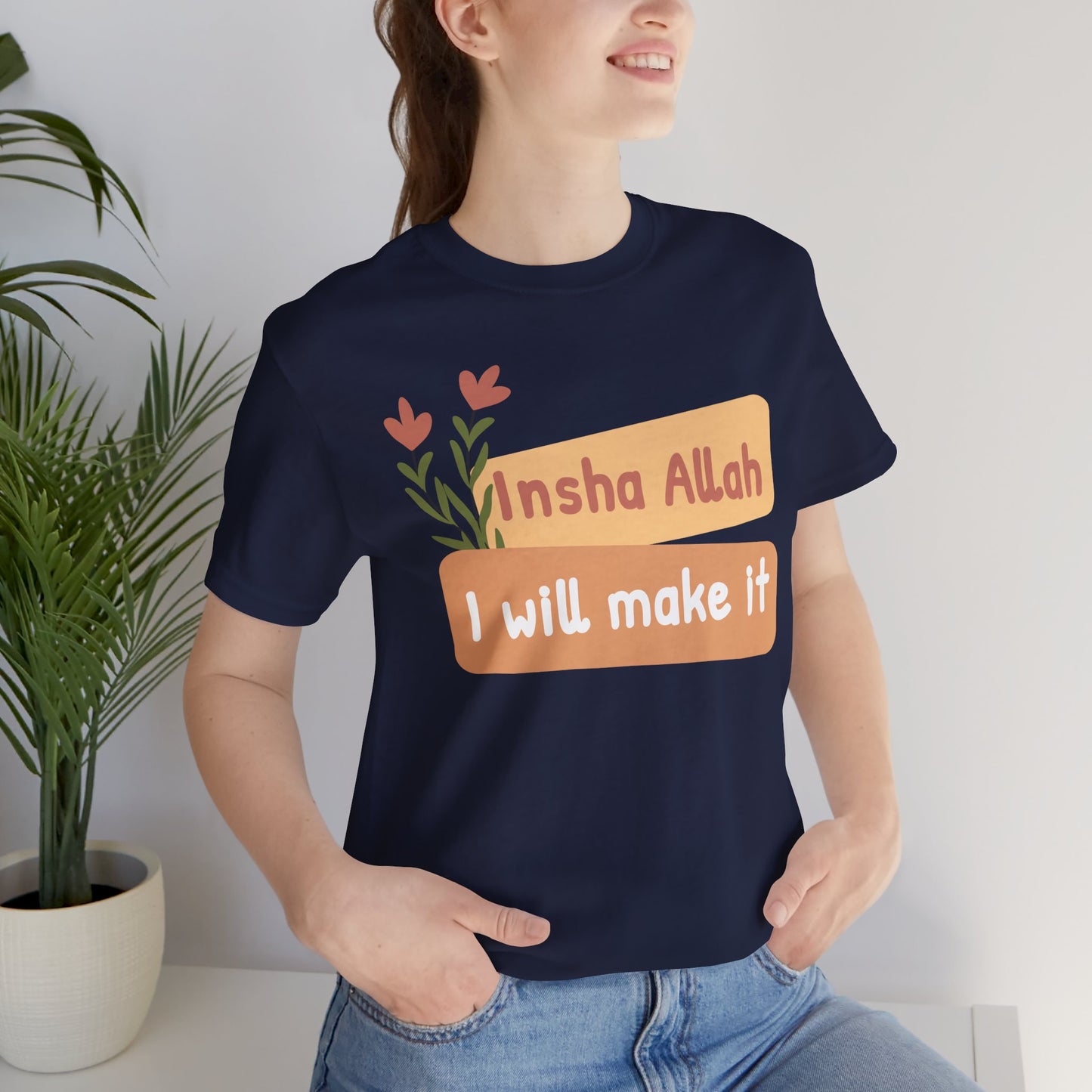 Inshallah I Will Make Typographic Tee T-Shirt - Cozy Soft Cotton Unisex Tee