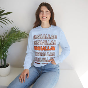 Inshallah Comes True Typographic Sweatshirt - Cozy Soft Cotton Unisex Sweatshirt