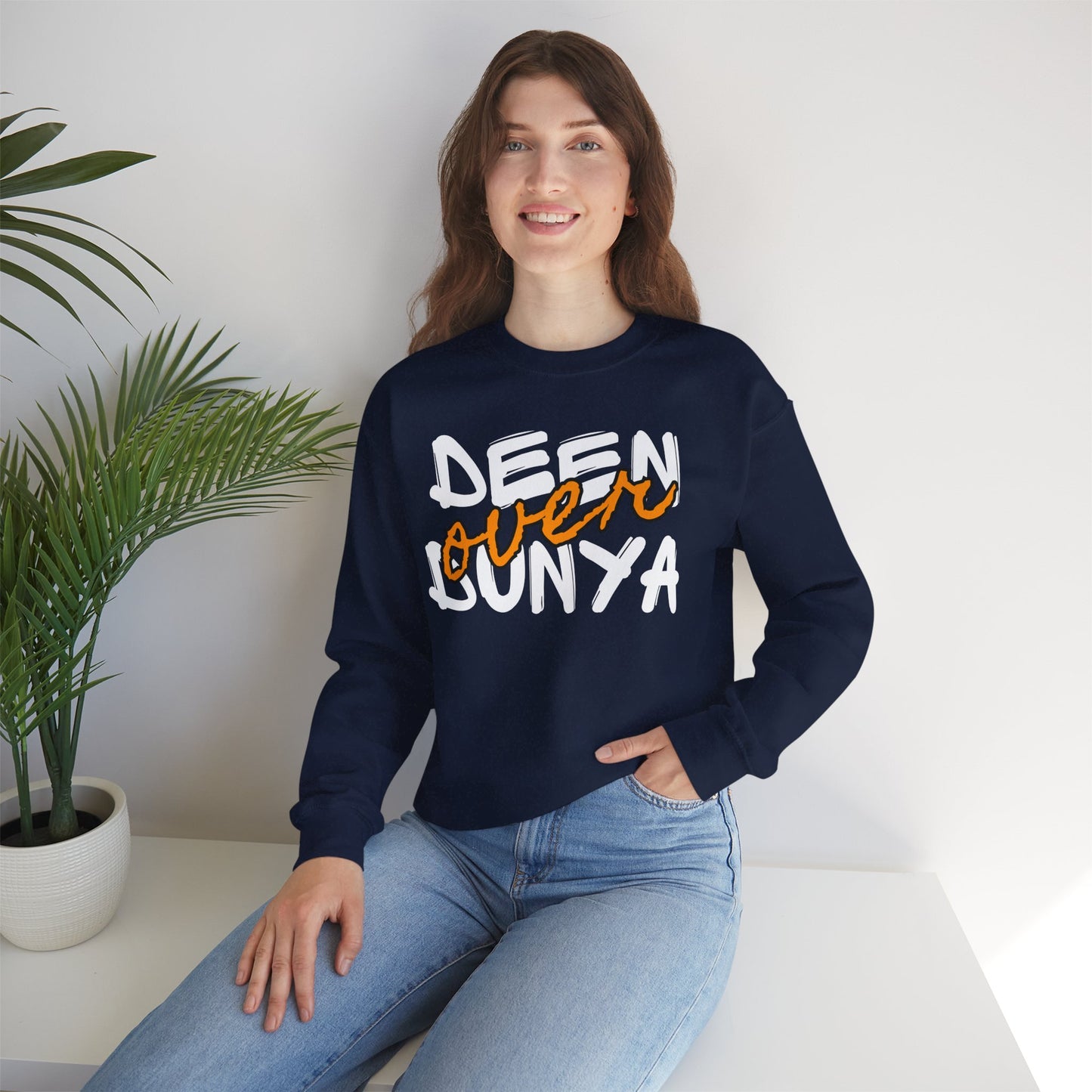 Deen Over Dunya Typographic Sweatshirt - Cozy Soft Cotton Unisex Statement Sweatshirt