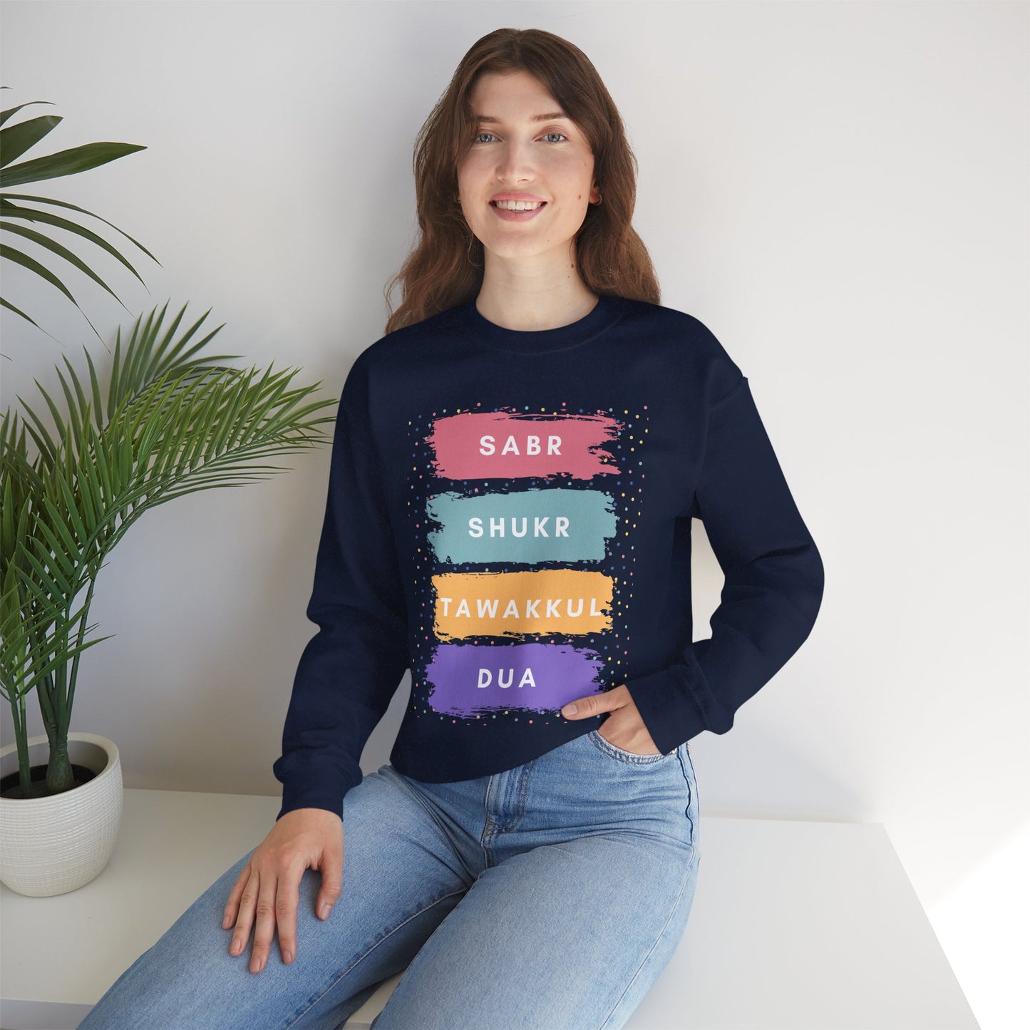 Sabr Shukr Tawakkul Dua Typographic Sweatshirt - Colorful Cozy Soft Cotton Unisex Sweatshirt