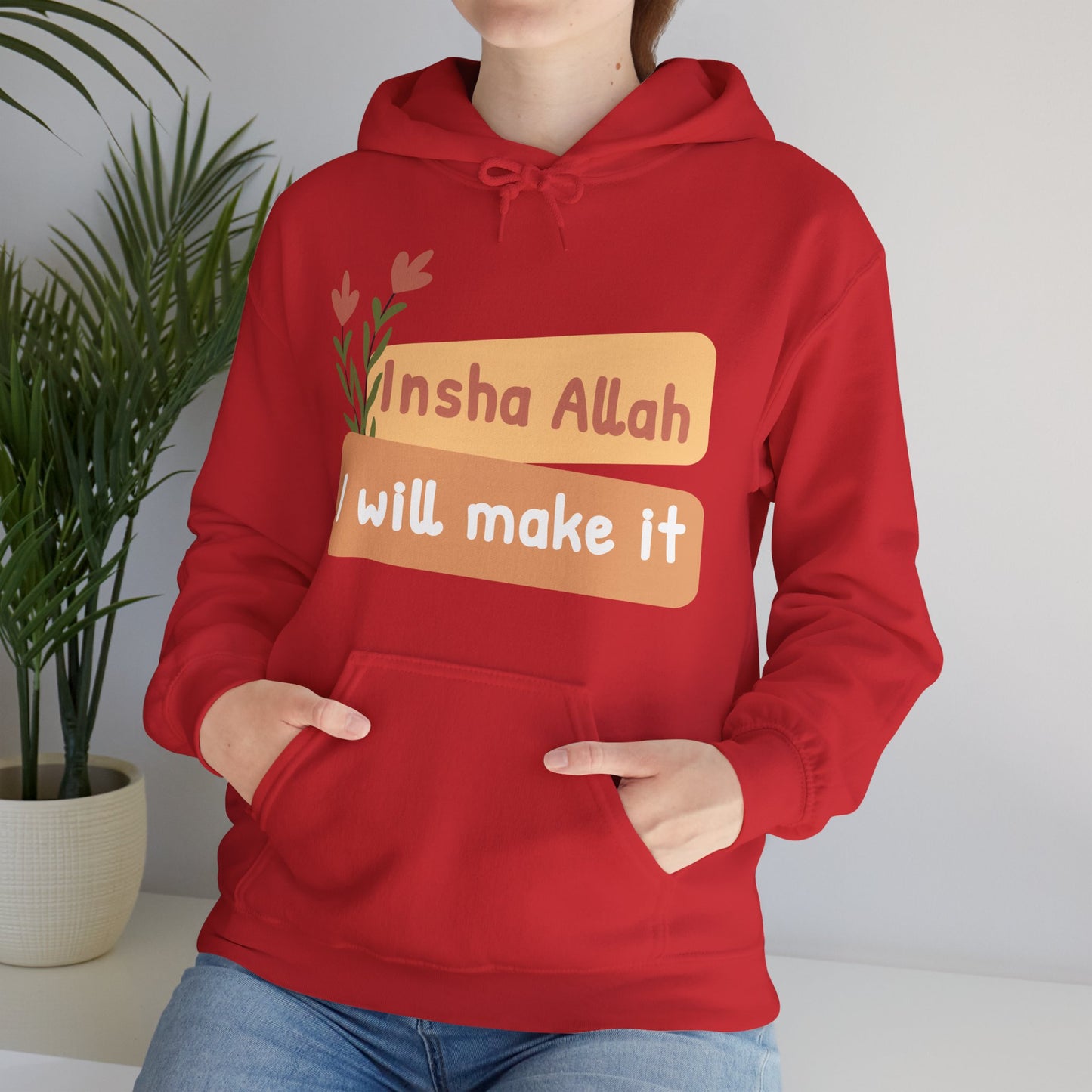 Inshallah I Will Make It Typographic Hoodie - Cozy Soft Cotton Unisex Hoodie