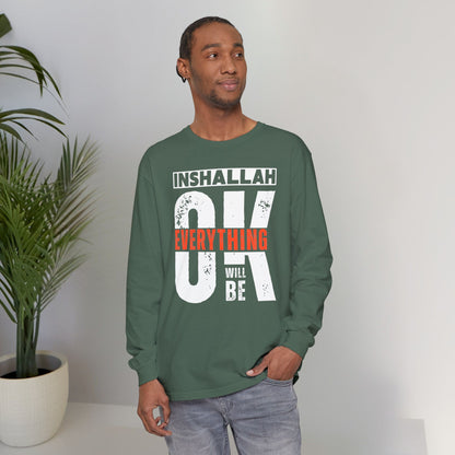 Inshallah Everything OK Typographic Long Sleeve Tee T-Shirt - Cozy Soft Cotton Unisex Long Sleeve Tee