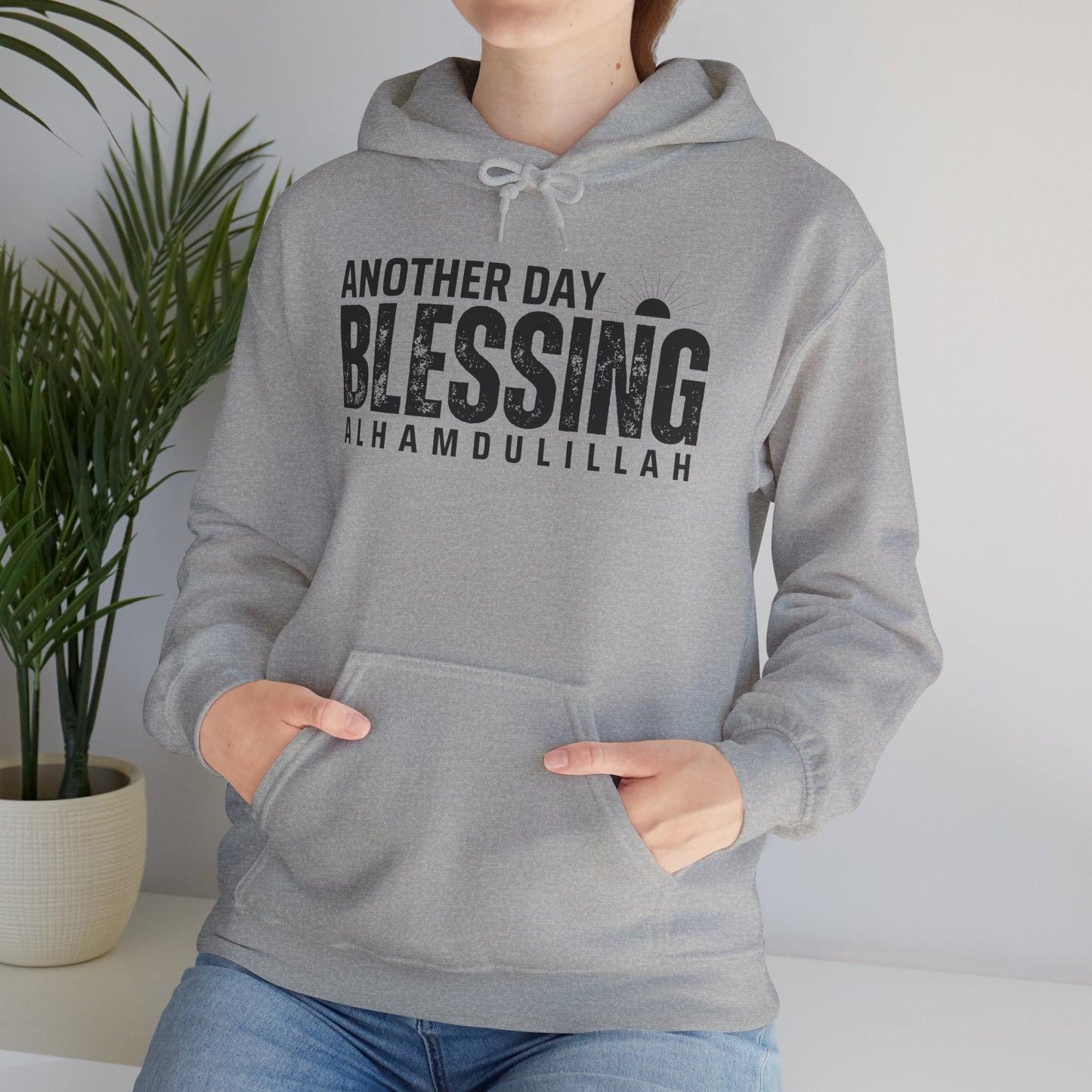 Another Day Another Blessing Alhamdulillah Graphic Hoodie - Alhamdulillah Typography Islamic Unisex Hoodie