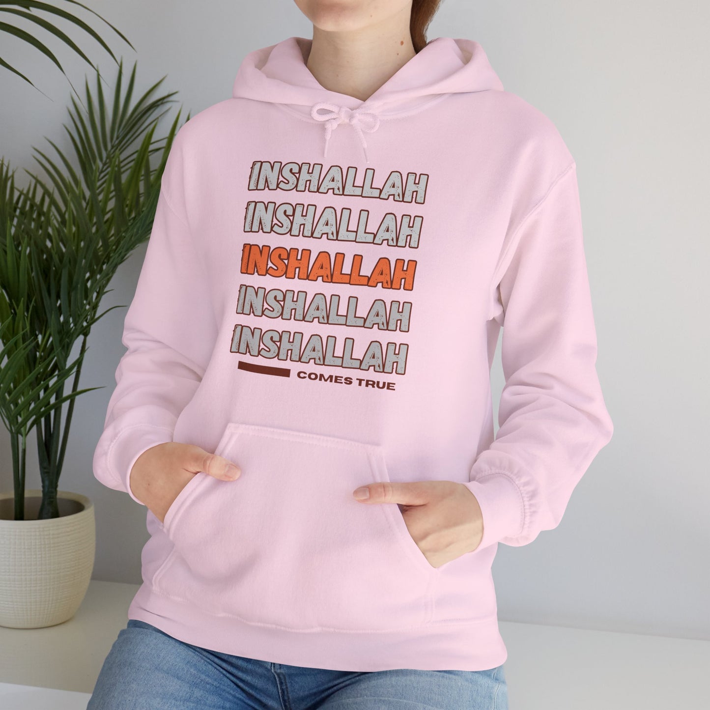 Inshallah Comes True Typographic Hoodie - Cozy Soft Cotton Unisex Hoodie
