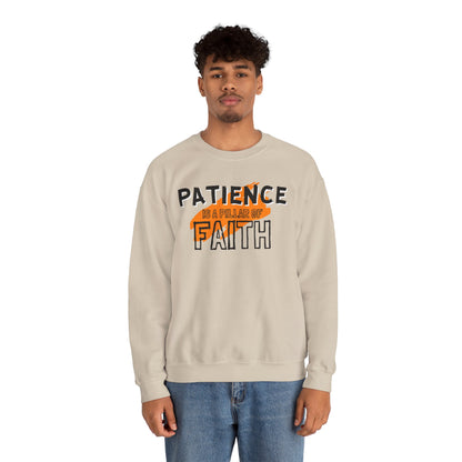 Patience is a Pillar of Faith Typographic Sweatshirt - Cozy Soft Cotton Unisex Statement Sweatshirt