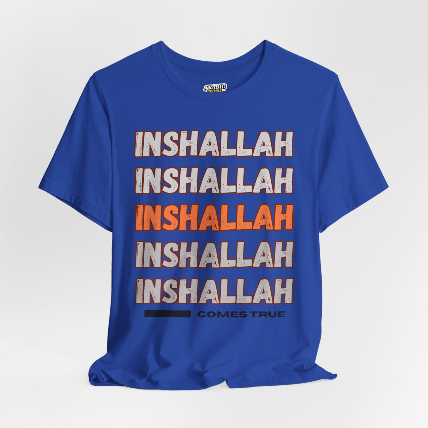 Inshallah Comes True Typographic Tee T-Shirt - Cozy Soft Cotton Unisex Tee