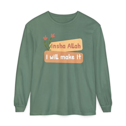 Inshallah I Will Make It Typographic Long Sleeve Tee T-Shirt - Cozy Soft Cotton Unisex Long Sleeve Tee