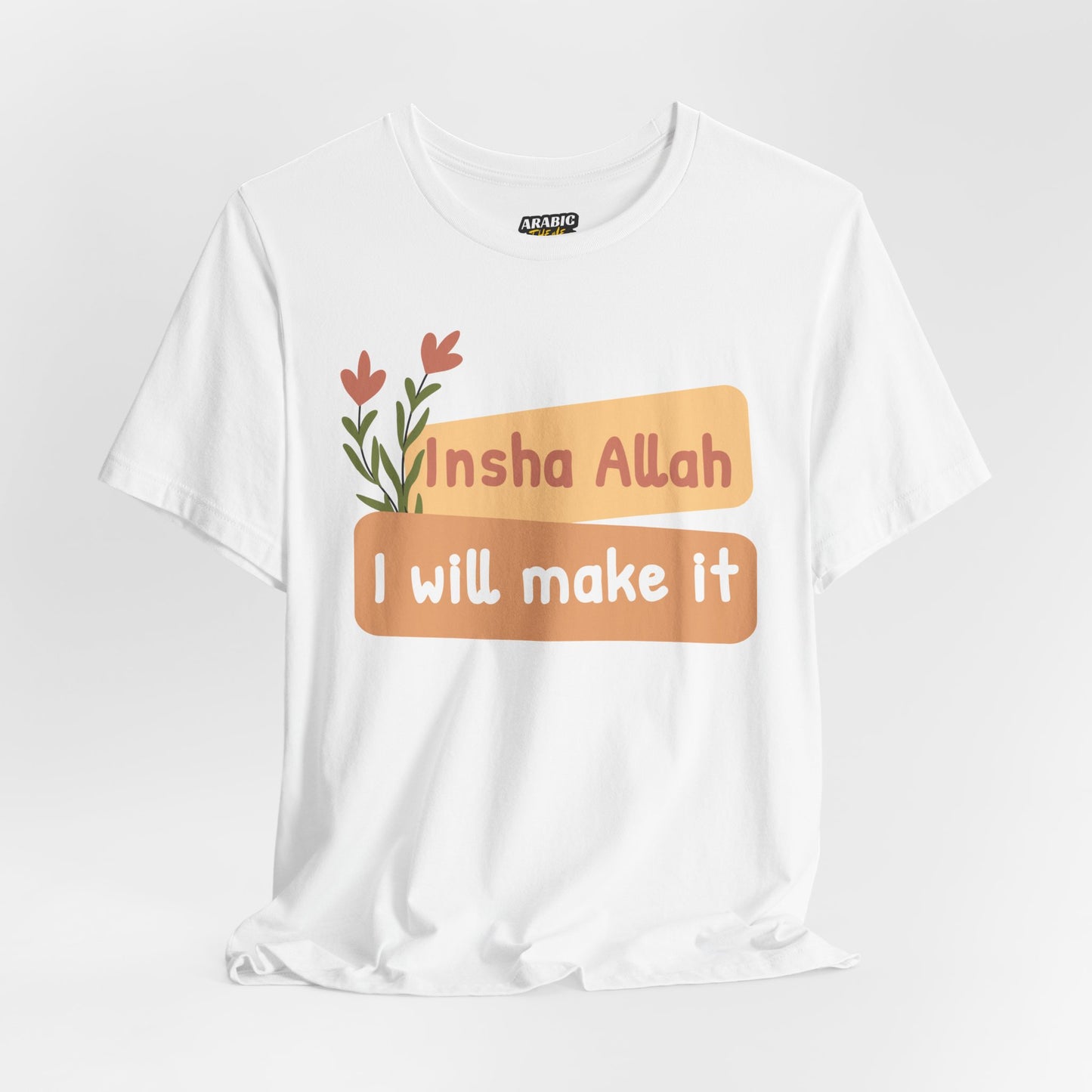 Inshallah I Will Make Typographic Tee T-Shirt - Cozy Soft Cotton Unisex Tee